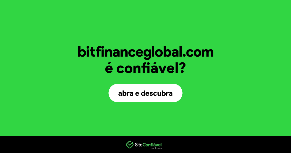 O site bitfinanceglobal.com é confiável?