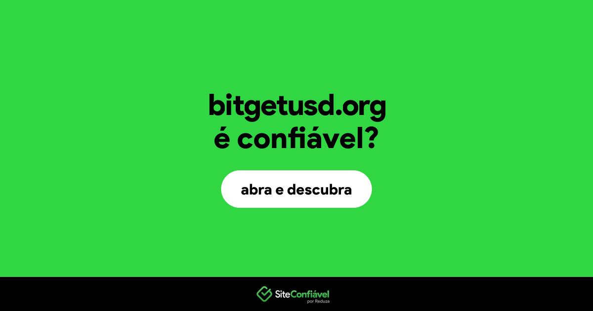 O site bitgetusd.org é confiável?