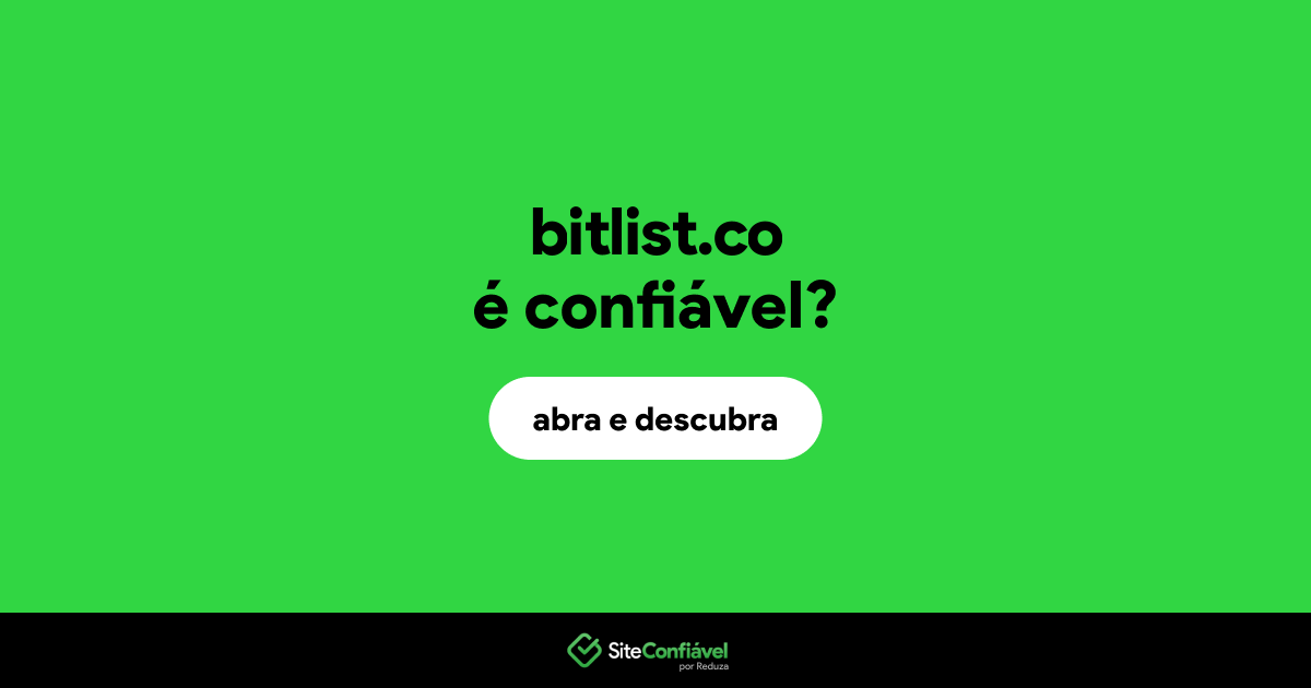 O site bitlist.co é confiável?
