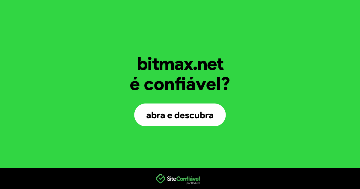 O site bitmax.net é confiável?