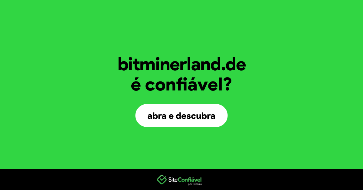 O site bitminerland.de é confiável?