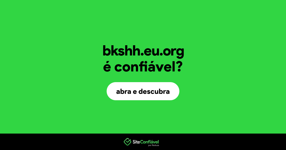 O site bkshh.eu.org é confiável?