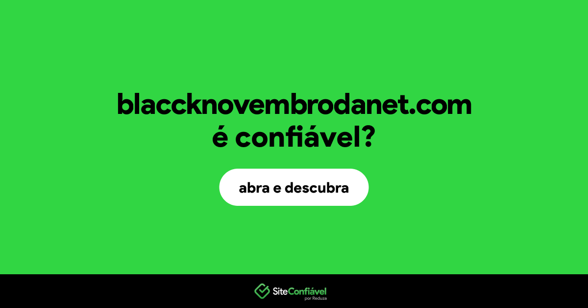 O site blaccknovembrodanet.com é confiável?