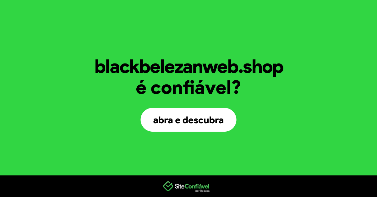 O site blackbelezanweb.shop é confiável?
