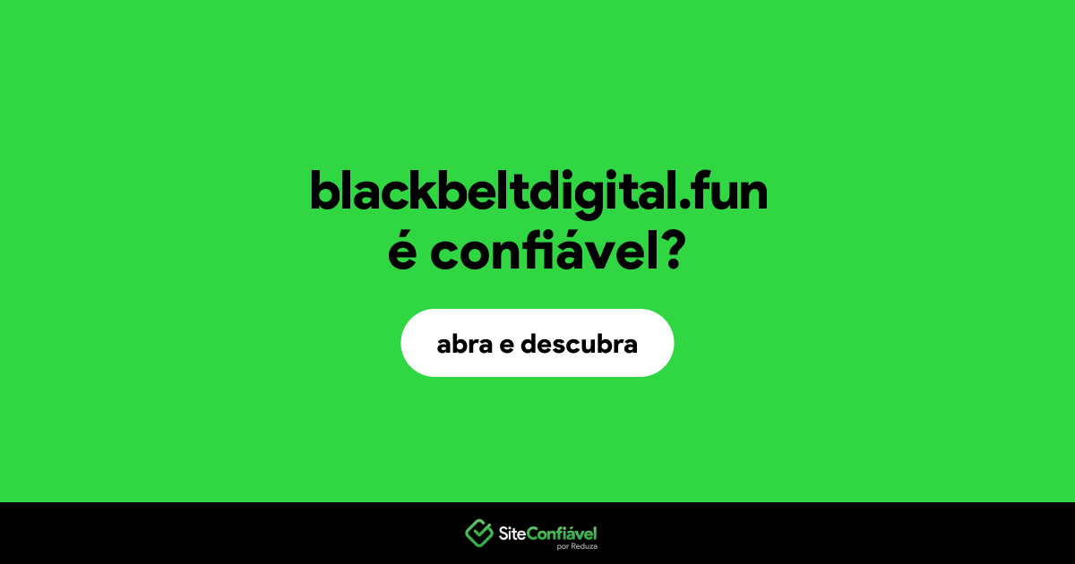 O site blackbeltdigital.fun é confiável?