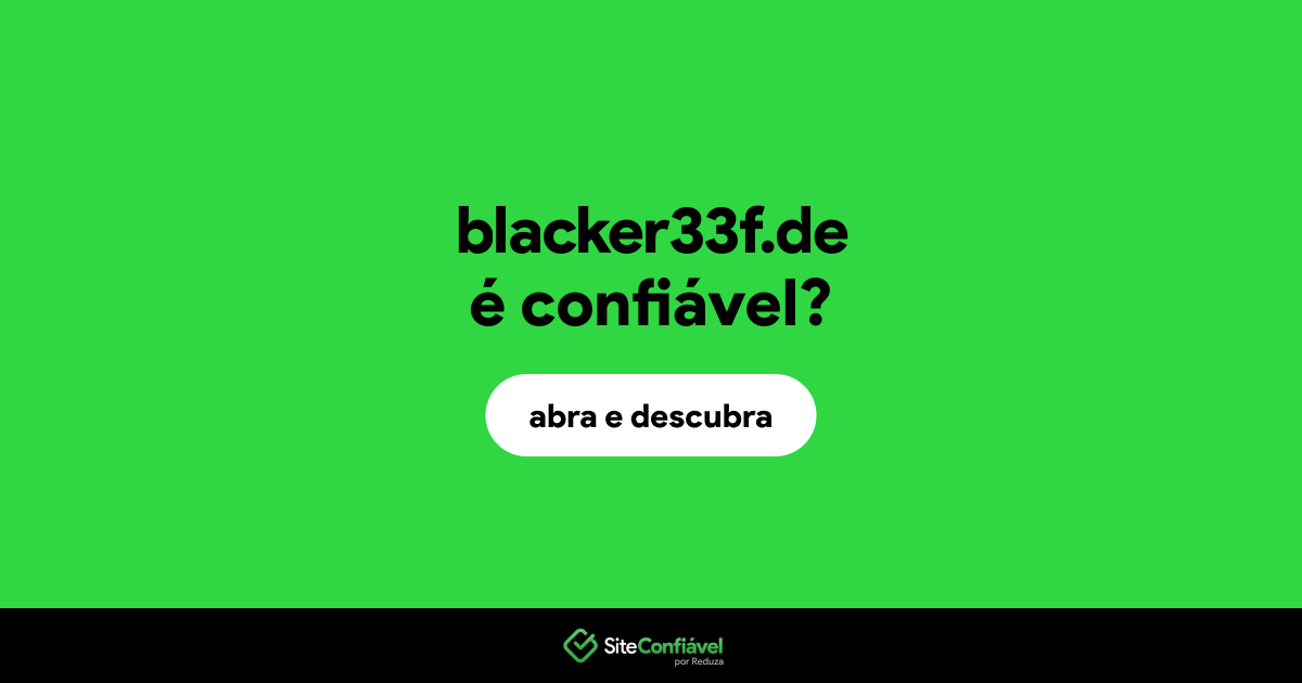 O site blacker33f.de é confiável?