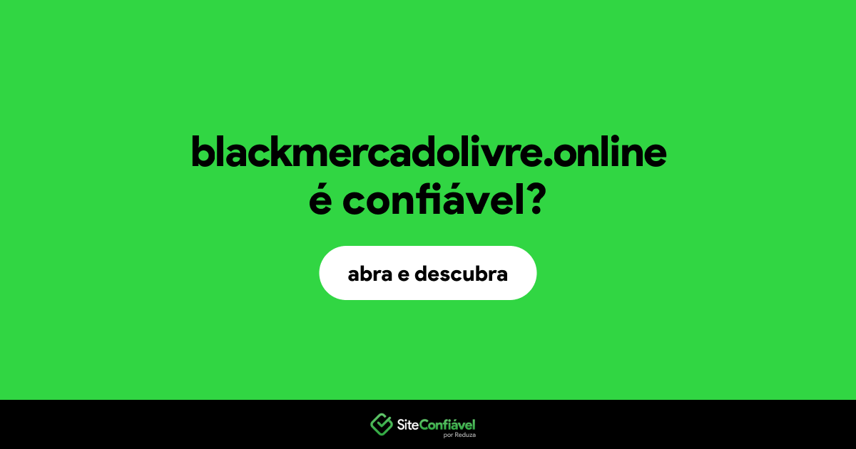 O site blackmercadolivre.online é confiável?