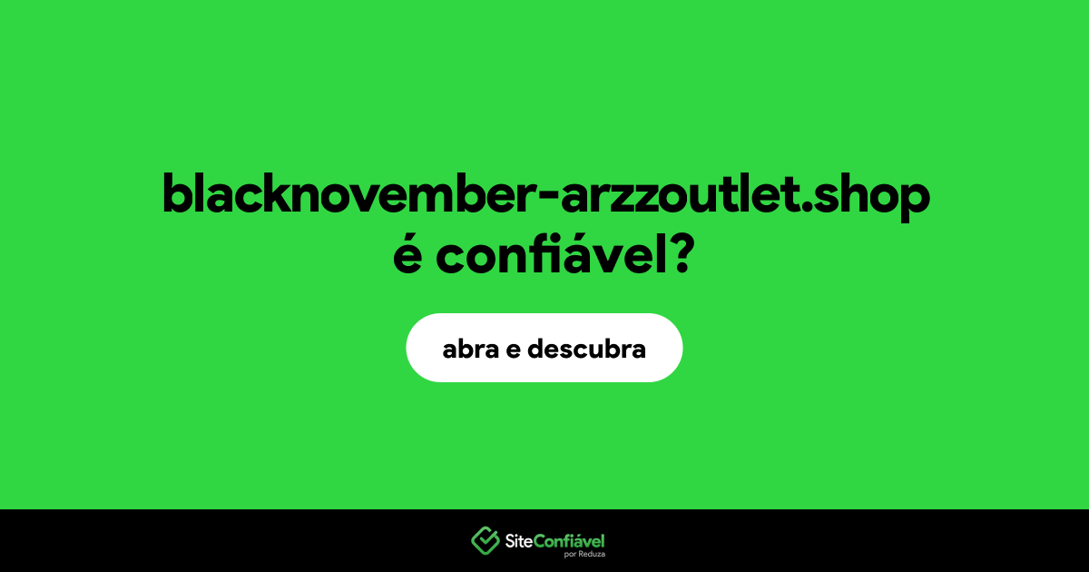 O site blacknovember-arzzoutlet.shop é confiável?