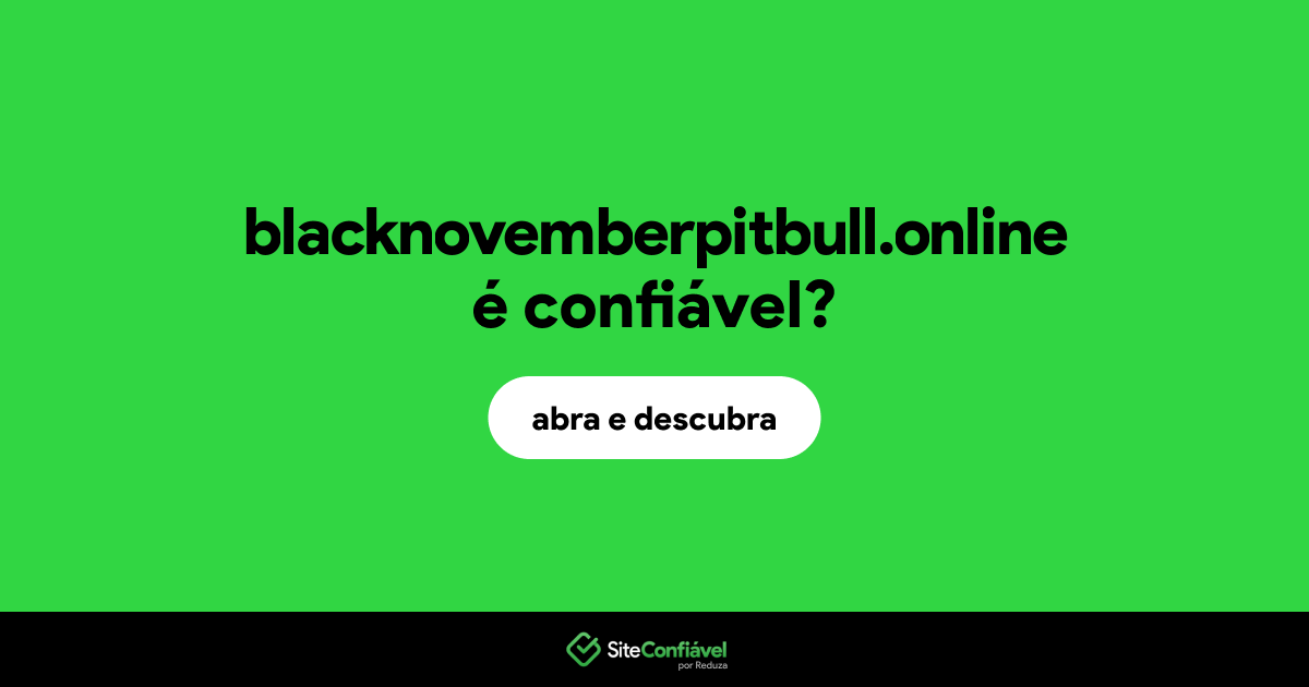 O site blacknovemberpitbull.online é confiável?