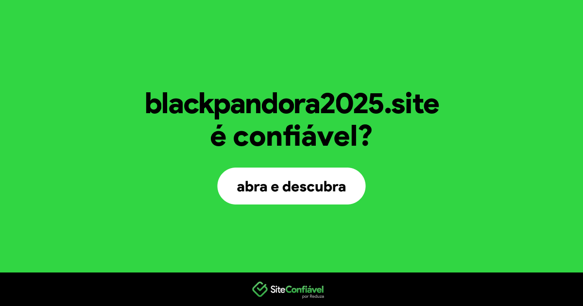 O site blackpandora2025.site é confiável?