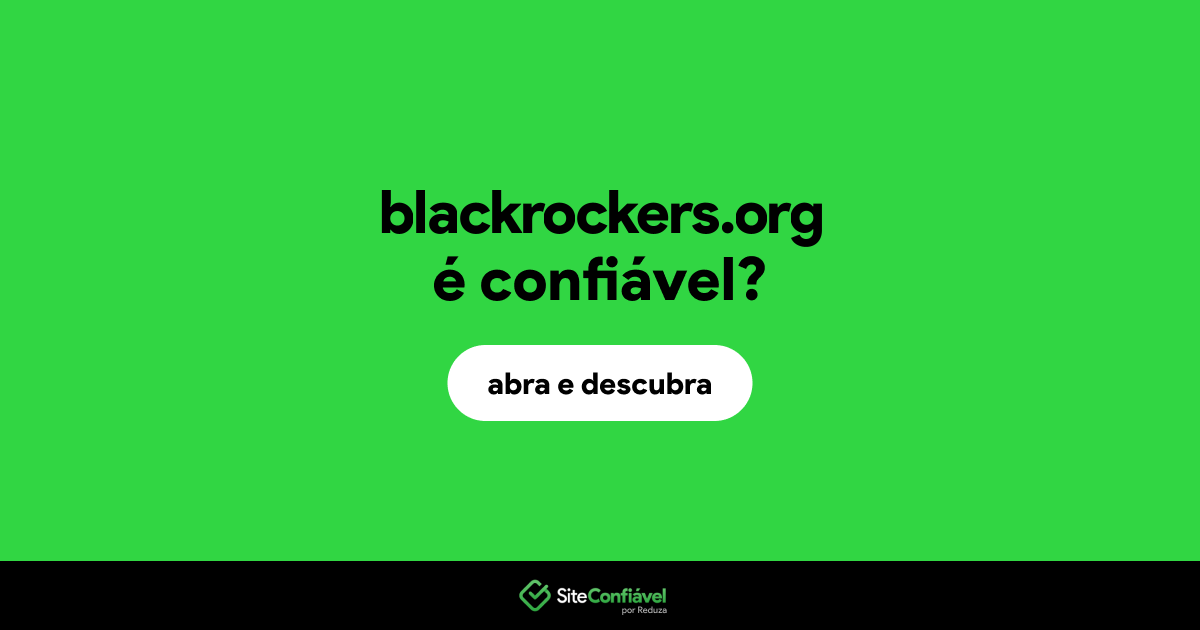 O site blackrockers.org é confiável?