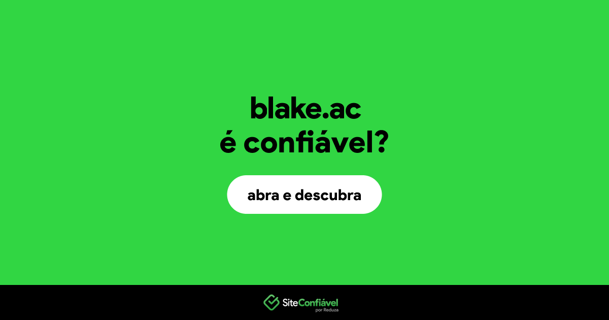 O site blake.ac é confiável?