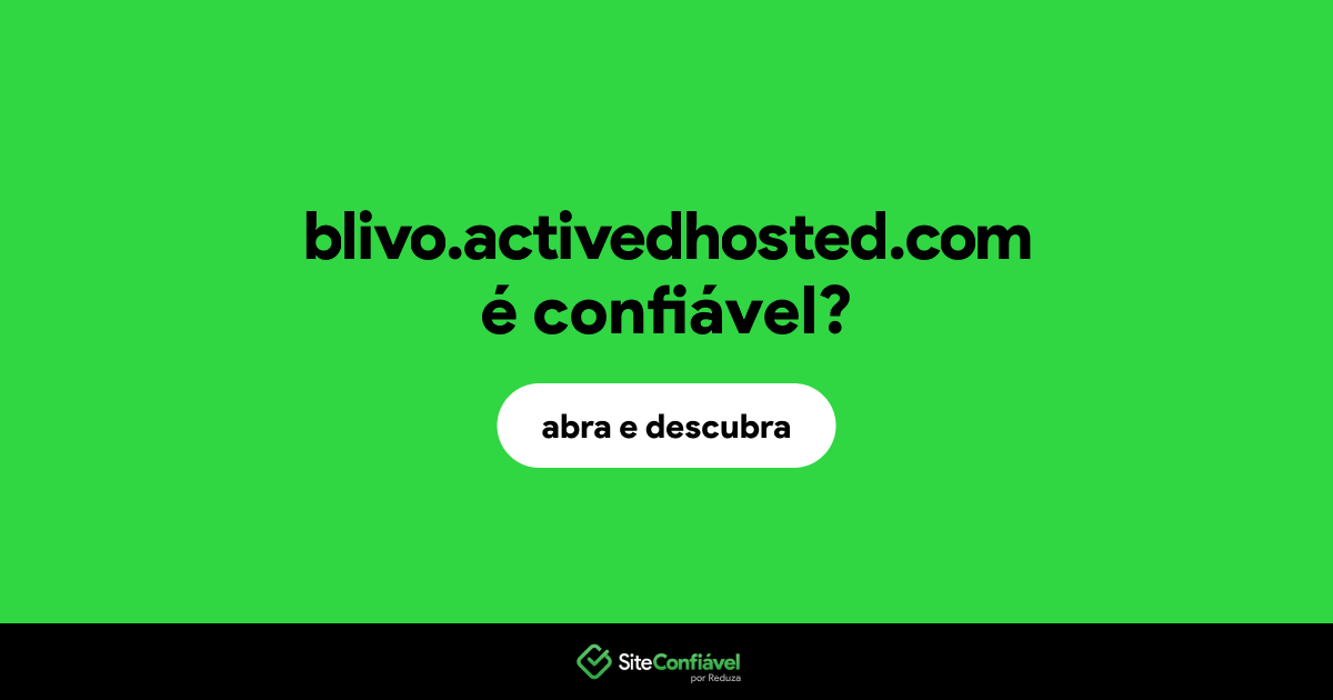 O site blivo.activedhosted.com é confiável?