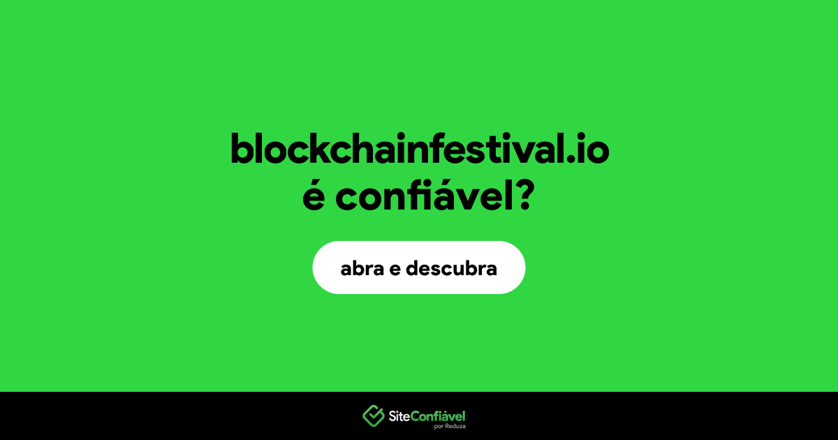 O site blockchainfestival.io é confiável?