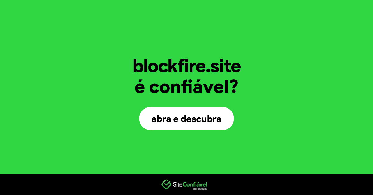 O site blockfire.site é confiável?