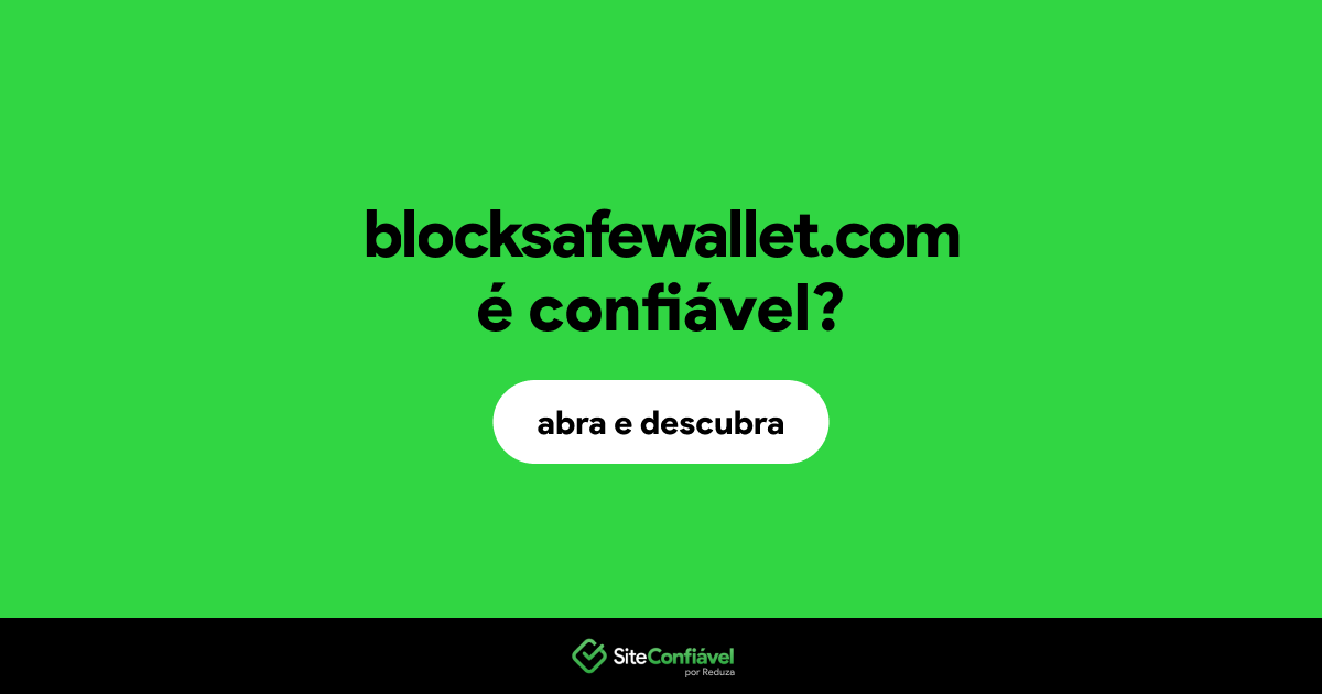 O site blocksafewallet.com é confiável?