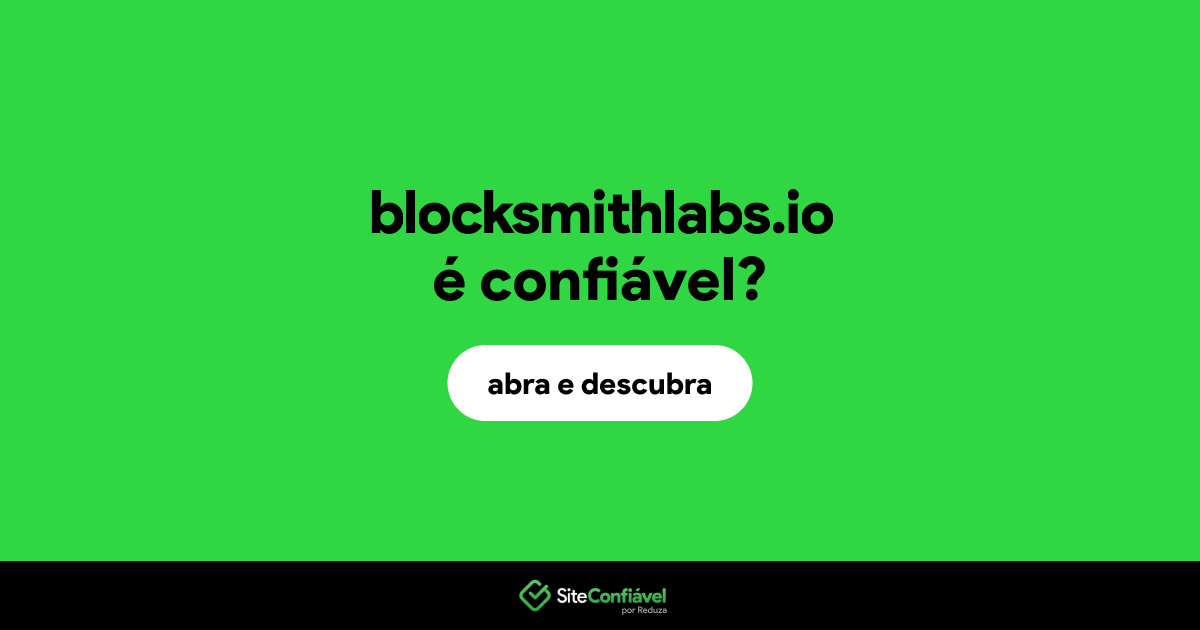 O site blocksmithlabs.io é confiável?