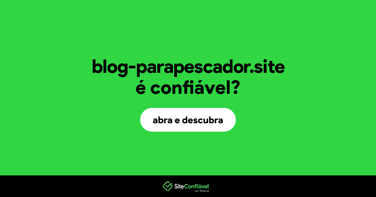 O site blog-parapescador.site é confiável?