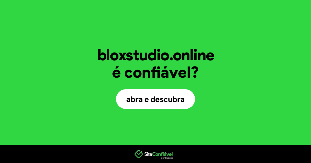 O site bloxstudio.online é confiável?