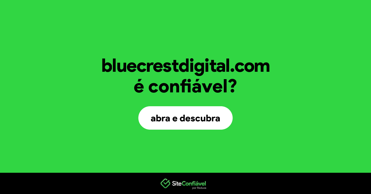 O site bluecrestdigital.com é confiável?
