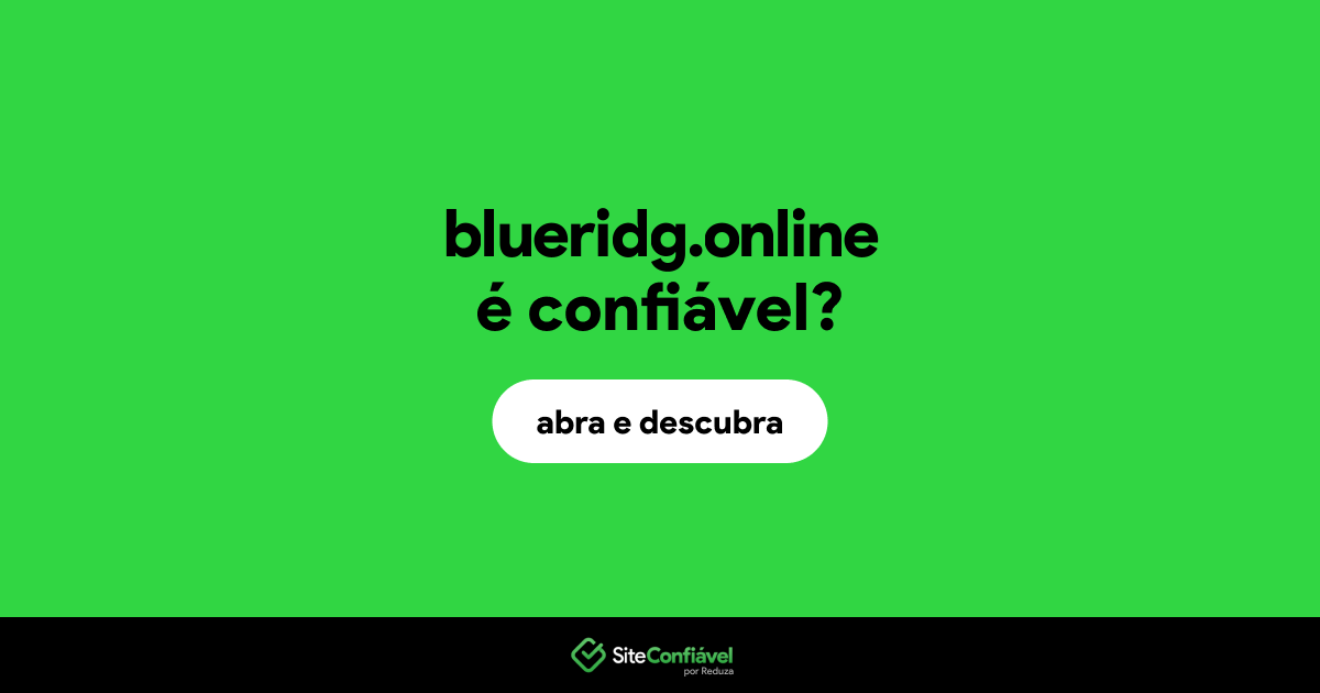 O site blueridg.online é confiável?