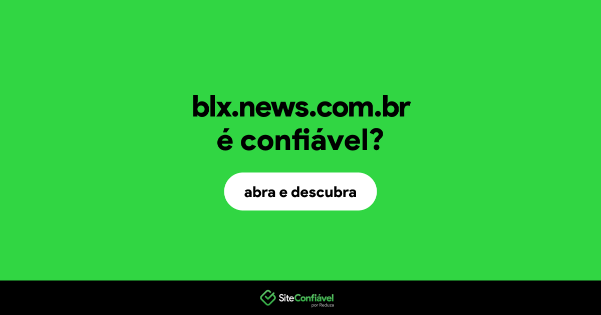 O site blx.news.com.br é confiável?