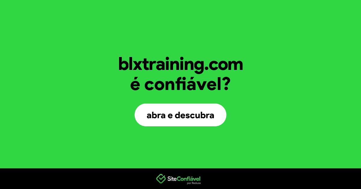 O site blxtraining.com é confiável?