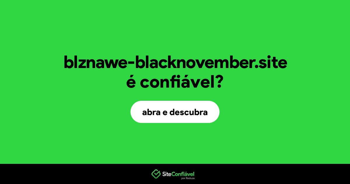 O site blznawe-blacknovember.site é confiável?