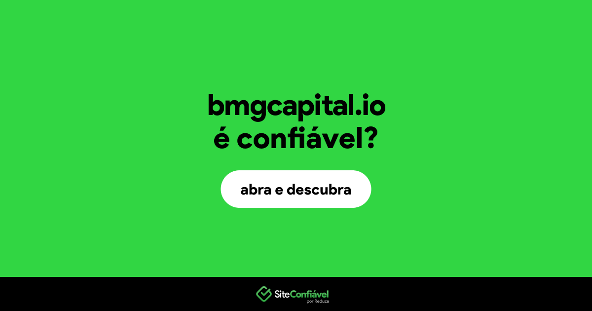 O site bmgcapital.io é confiável?