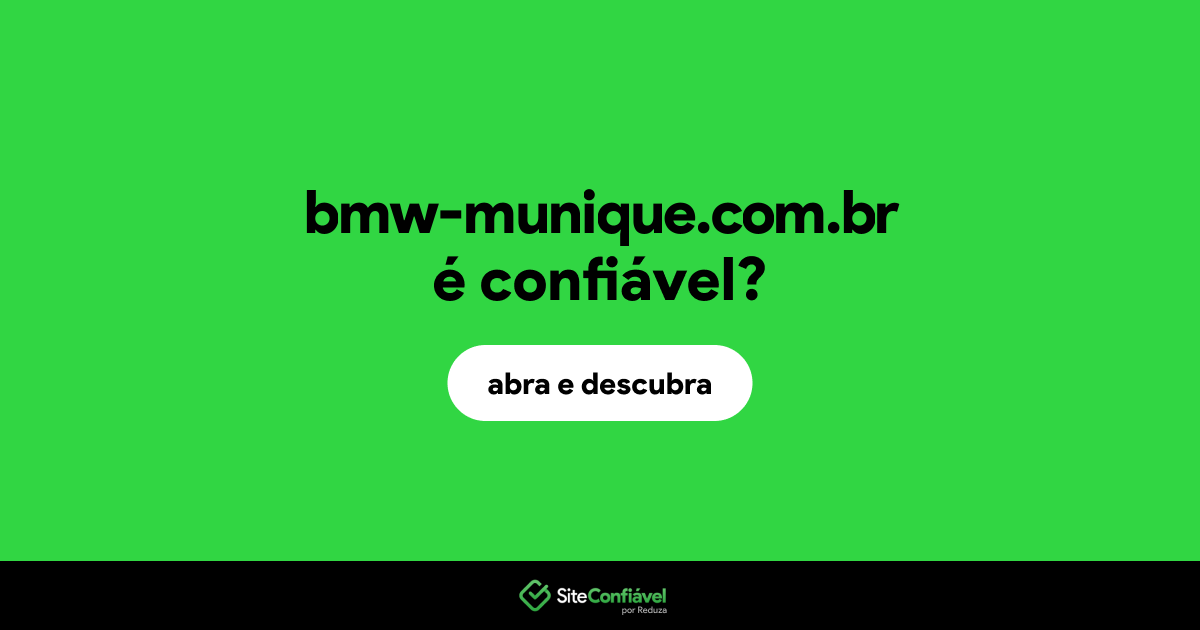 O site bmw-munique.com.br é confiável?