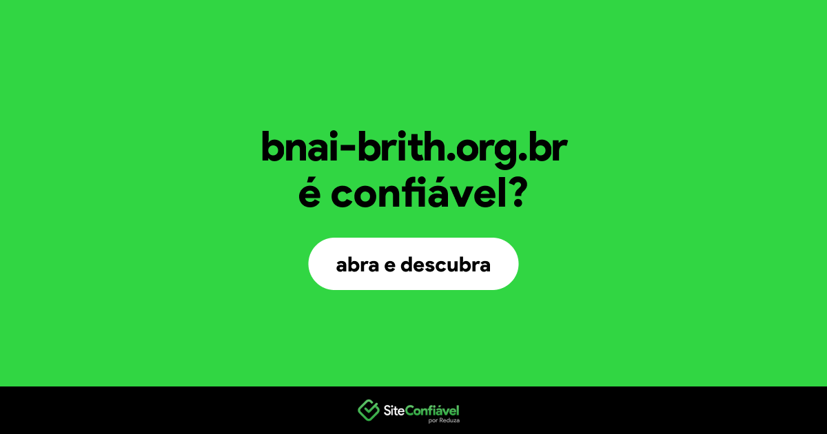 O site bnai-brith.org.br é confiável?