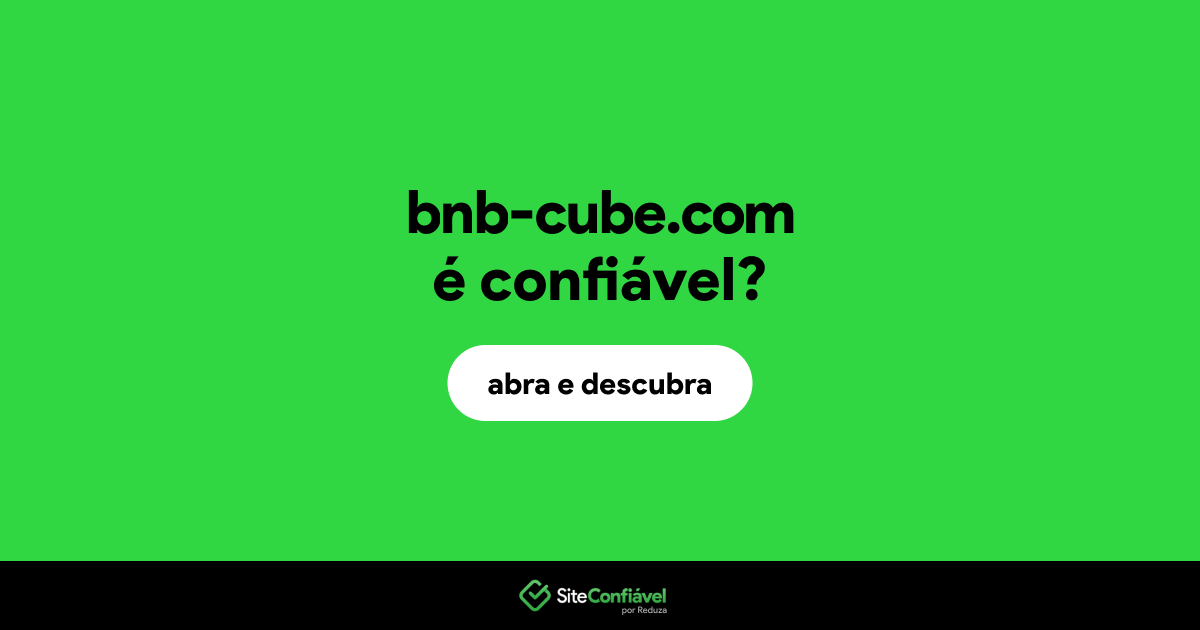 O site bnb-cube.com é confiável?