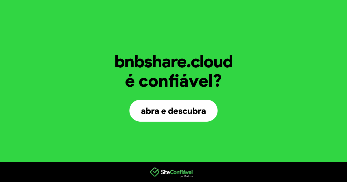 O site bnbshare.cloud é confiável?