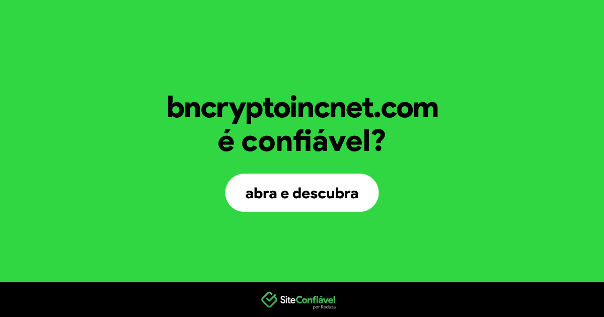 O site bncryptoincnet.com é confiável?