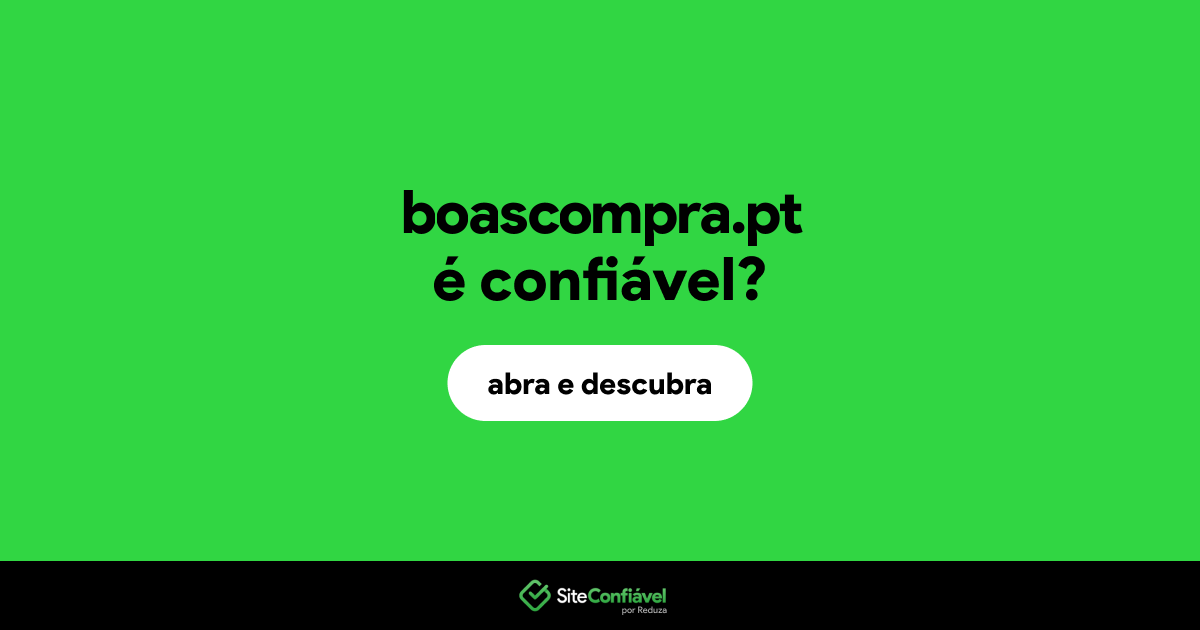 O site boascompra.pt é confiável?