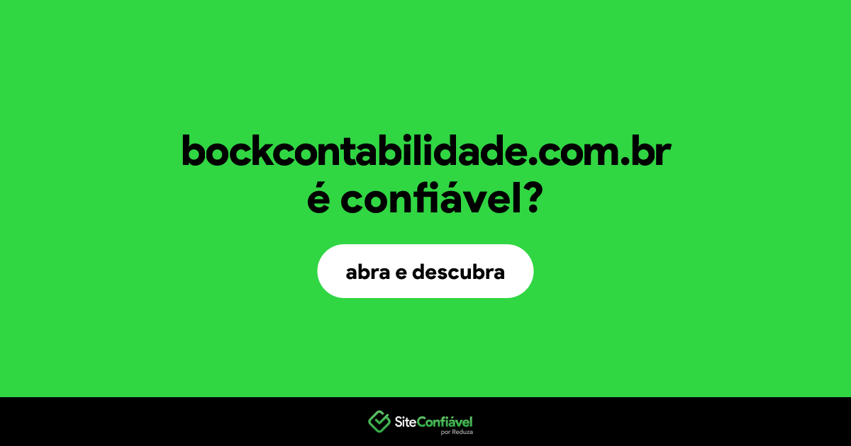 O site bockcontabilidade.com.br é confiável?