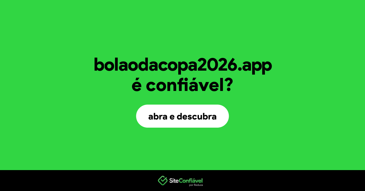 O site bolaodacopa2026.app é confiável?