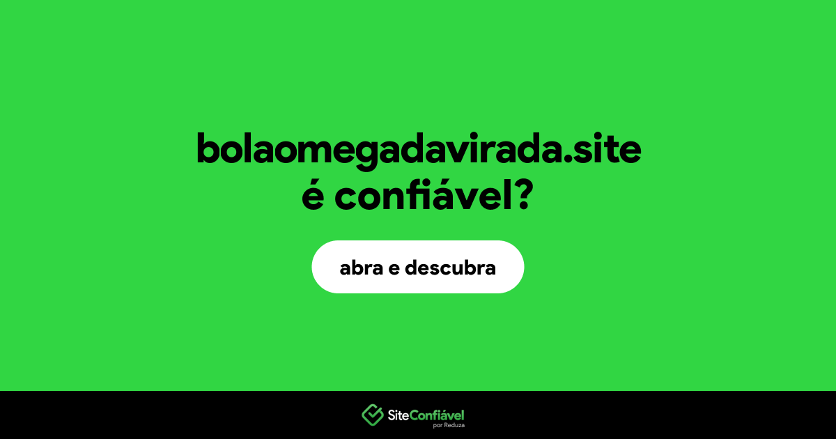 O site bolaomegadavirada.site é confiável?