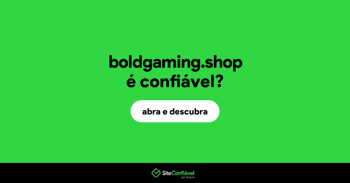 O site boldgaming.shop é confiável?