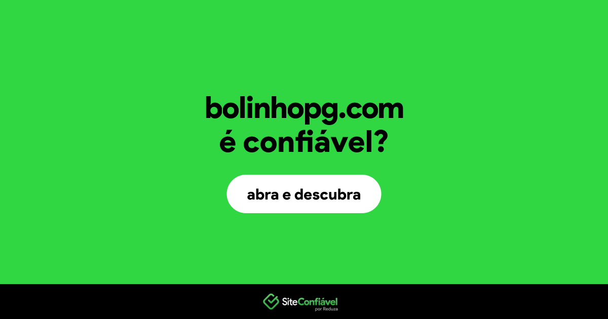 O site bolinhopg.com é confiável?