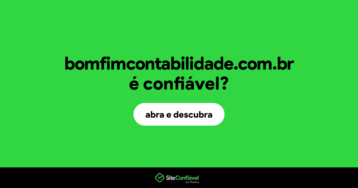 O site bomfimcontabilidade.com.br é confiável?