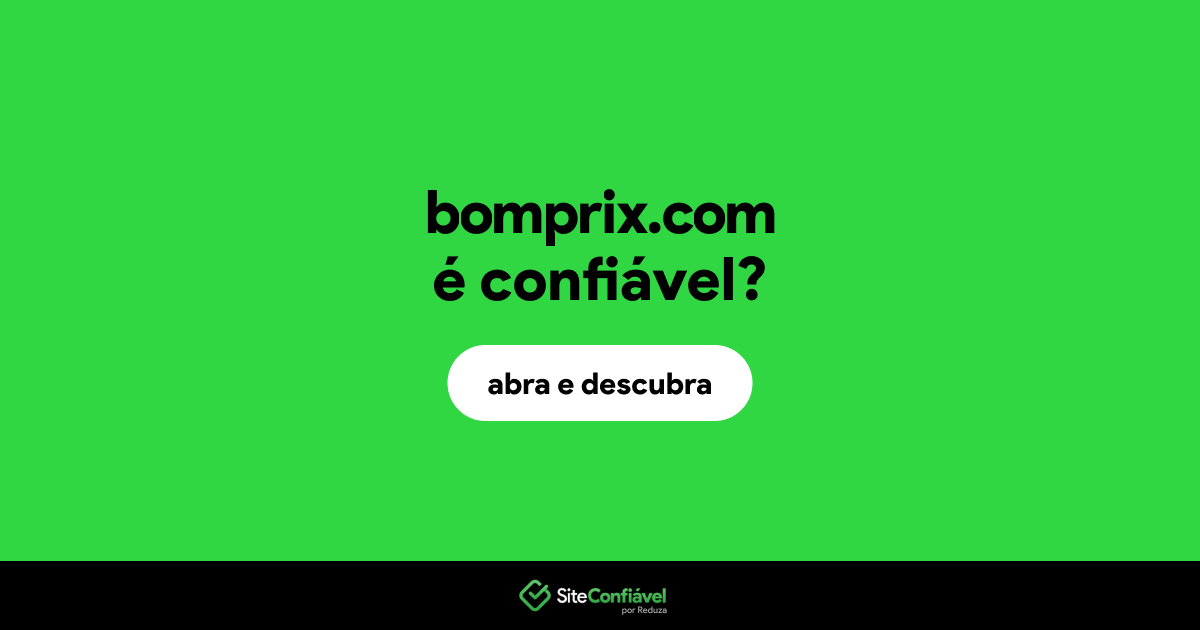 O site bomprix.com é confiável?