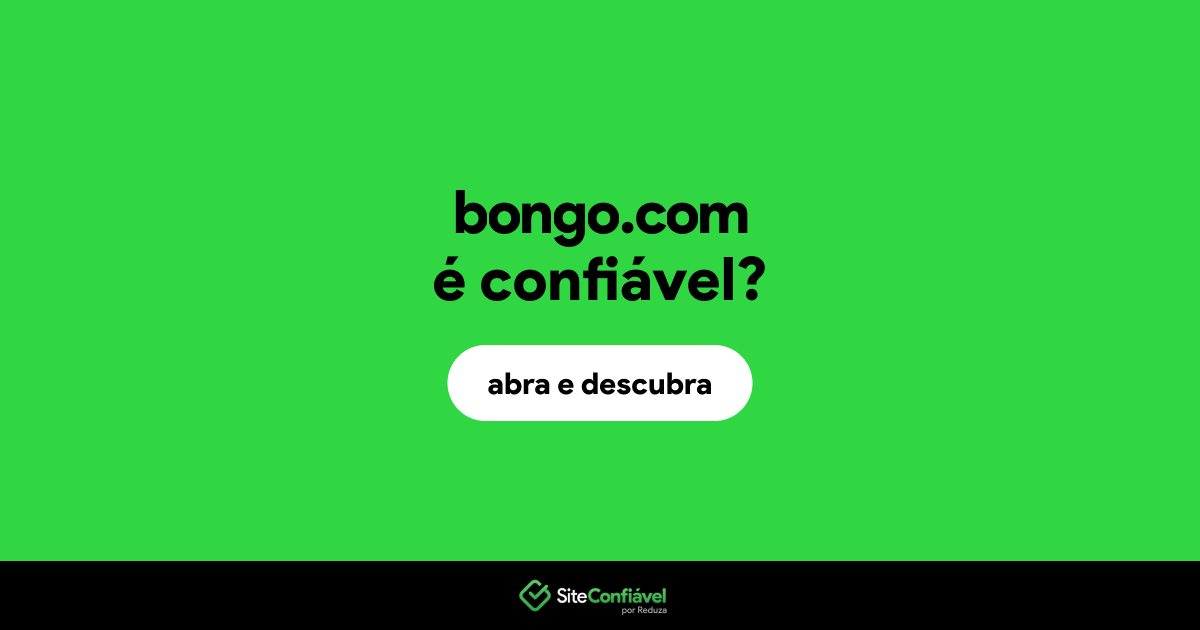 O site bongo.com é confiável?