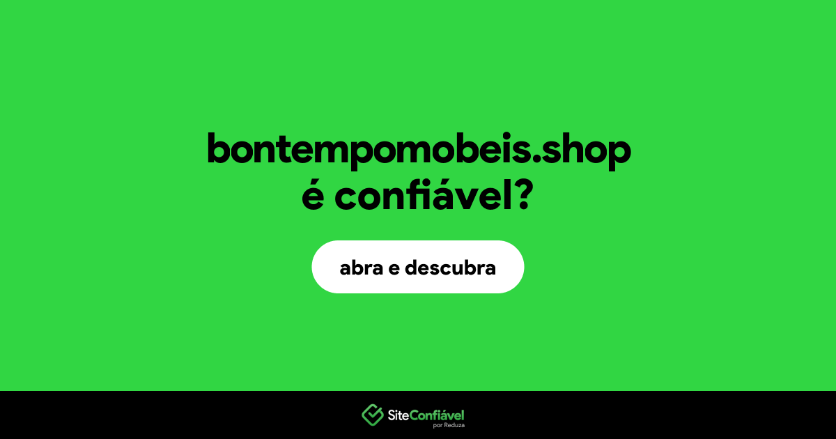 O site bontempomobeis.shop é confiável?