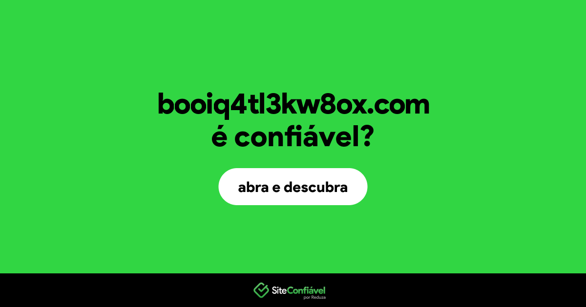 O site booiq4tl3kw8ox.com é confiável?