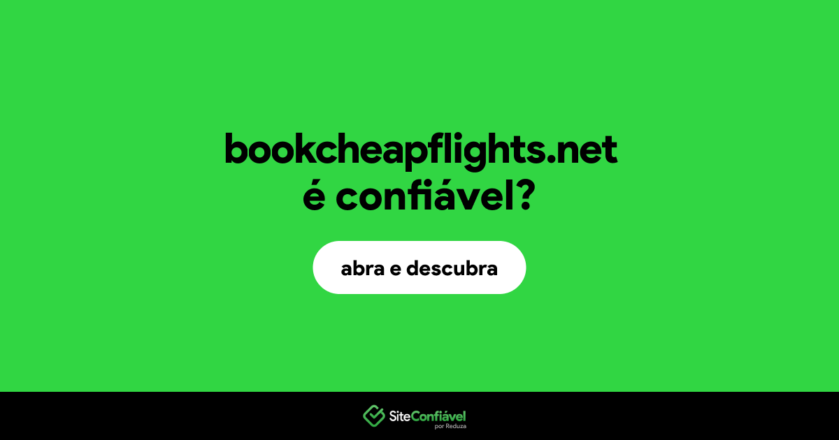 O site bookcheapflights.net é confiável?