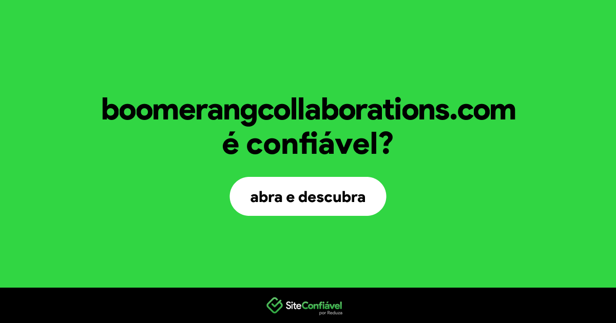 O site boomerangcollaborations.com é confiável?