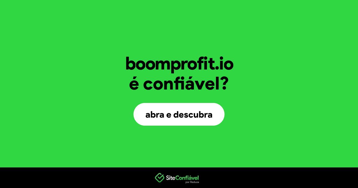 O site boomprofit.io é confiável?