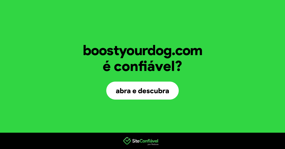 O site boostyourdog.com é confiável?