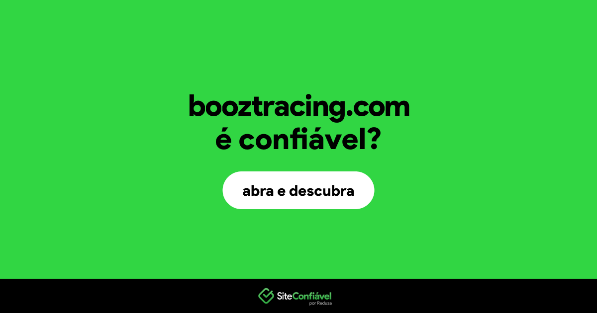 O site booztracing.com é confiável?